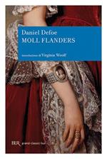 Fortune e sfortune della famosa Moll Flanders. Avventuriera, ladra, prostituta