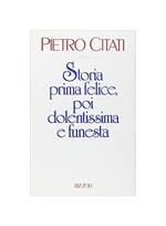 Storia prima felice, poi dolentissima e funesta
