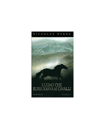 L' uomo che sussurrava ai cavalli - Nicholas Evans - copertina