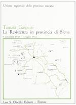 La resistenza in provincia di Siena, 8 settembre 1943-3 luglio 1944