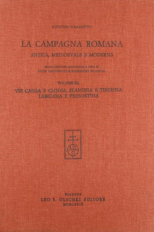 La campagna romana antica, medioevale e moderna - Giuseppe Tomassetti - copertina