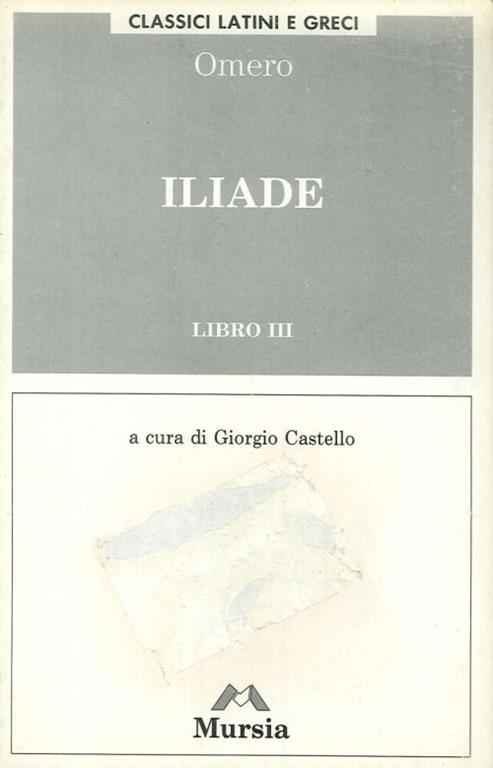 Iliade. Libro 3° - Omero - copertina