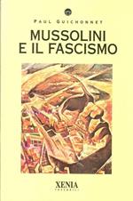 Mussolini e il fascismo