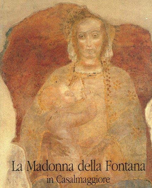 La Madonna della Fontana in Casalmaggiore - copertina