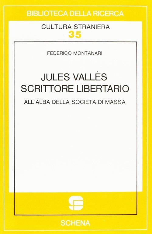 Jules Vallès et l'expérience du roman - Bernard Gallina - copertina