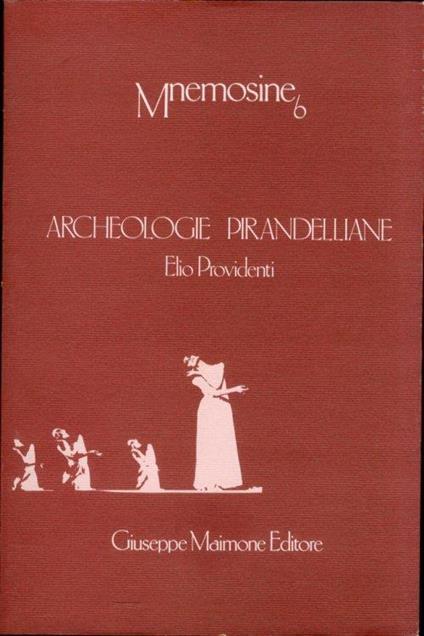 Archeologie pirandelliane - Elio Providenti - copertina