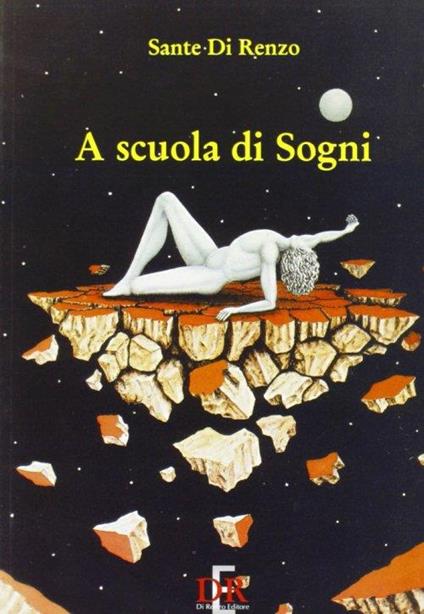 A scuola di sogni - Sante Di Renzo - copertina