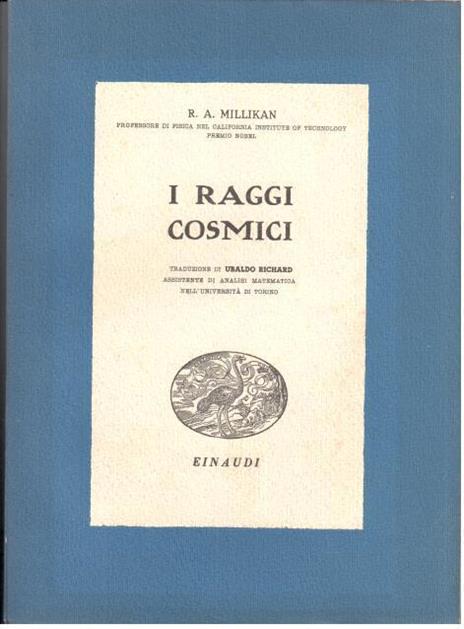 I Raggi cosmici - R. A. Millikan - 3