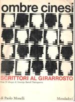 Ombre cinesi: scrittori al girarrosto: con 21 disegni di Amerigo Bartoli Natinguerra