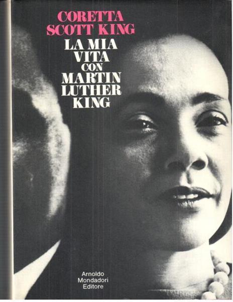 La Mia vita con Martin Luther King - C. Scott King - copertina