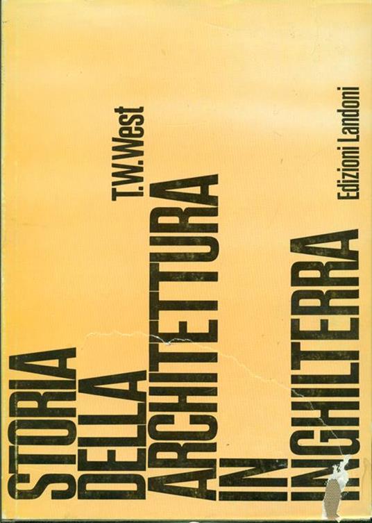 Storia della Architettura in Inghilterra - T. W. West - copertina