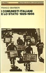 I Comunisti Italiani e lo Stato 1929-1956