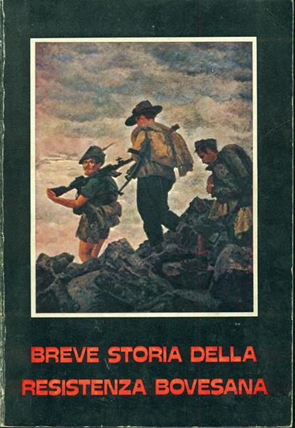 Breve storia della resistenza bovesana - B. Giuliano - copertina
