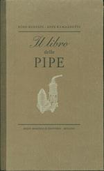 Il Libro delle Pipe. Prima edizione