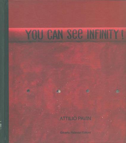 You can see infinity! - Attilio Pavin - copertina