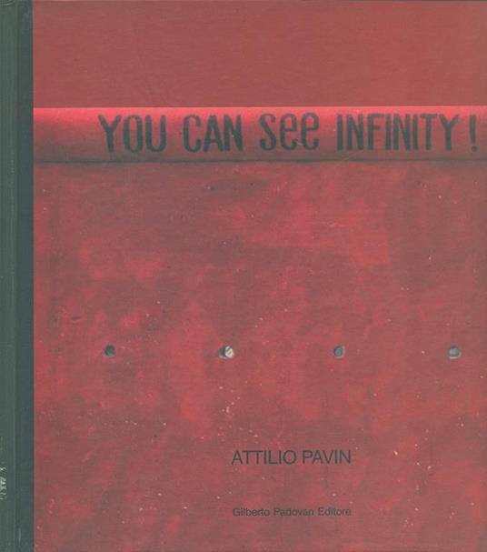 You can see infinity! - Attilio Pavin - copertina