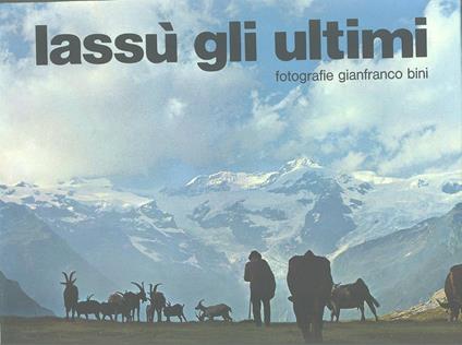 Lassù gli ultimi - gianfranco Bini - copertina