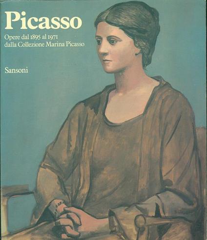 Picasso. Opere dal 1895 al 1971 dalla collezione Marina Picasso - copertina