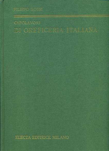 Capolavori di oreficeria italiana - Filippo Rossi - copertina