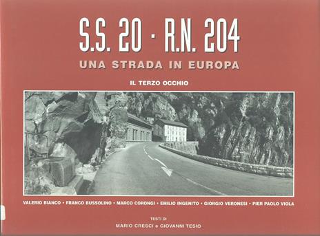 SS. 20 - RN. 204. Una strada in l'Europa - Mario Cresci - copertina