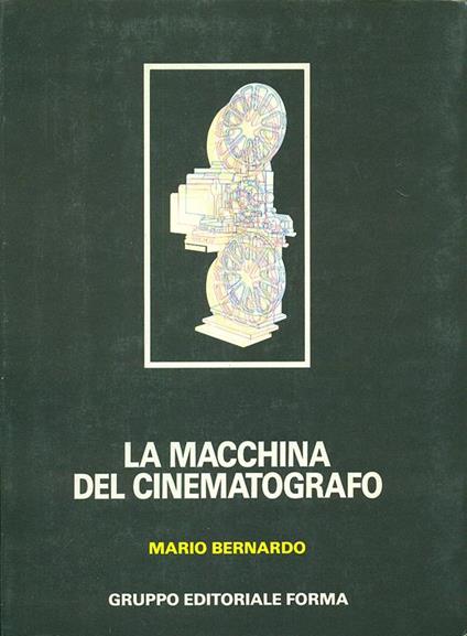 La Macchina del cinematografo - Mario Bernardo - copertina