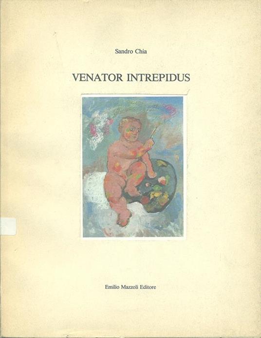 Venator Intrepidus - Sandro Chia - copertina