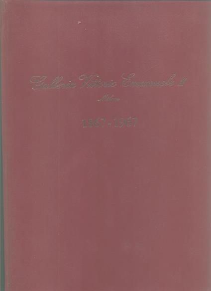 Galleria Vittorio Emenuele II. Milano - Antonio Rondello - copertina