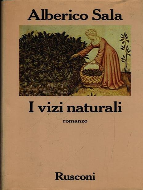 I vizi naturali - Alberico Sala - 2