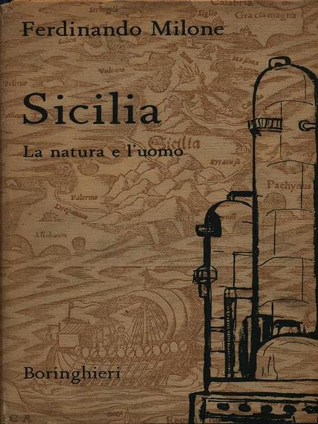 Sicilia. La natura e l'uomo - Ferdinando Milone - 3