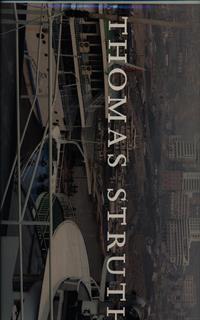 Thomas Struth 1977-2002