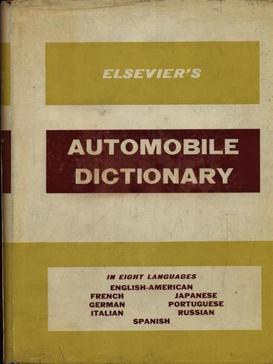 Automobile dictionary. In eight languages - copertina