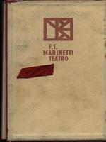 F.T. Marinetti Teatro. 3 Voll.