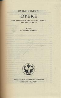 Carlo Goldoni. Opere. Vol. 42. Con appendice del teatro comico nel 700