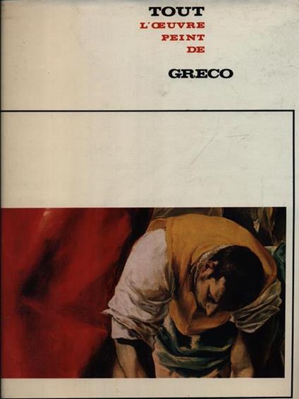 Tout l' oeuvre peint de Greco - copertina