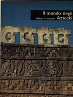 Il Mondo degli Atzechi