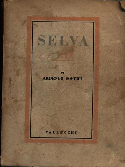 Selva - Ardengo Soffici - copertina