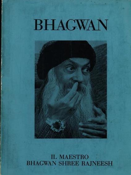 Bhagwan - Il Maestro Bhagwan Shree Rajneesh - copertina