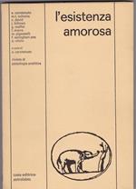 L' Esistenza Amorosa. Rivista Di Psicologia Analitica