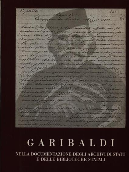 Garibaldi nella documentazione degli archivi di stato e delle biblioteche - copertina