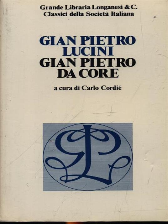 Gian Pietro Da Core - G. Pietro Lucini - copertina