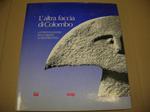 L' Altra Faccia Di Colombo. Civiltà  In Liguria Dalle Origini Al 400