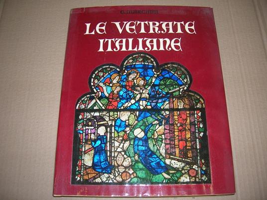 Le Vetrate Italiane - G. Marchini - copertina