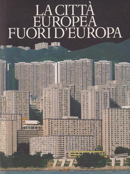 La Città Europea fuori d'Europa - copertina