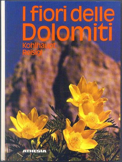 I Fiori delle Dolomiti - Herbert Reisigl - copertina