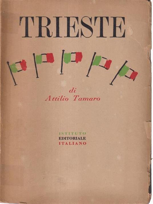 Trieste - Attilio Tamaro - copertina