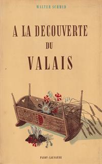 A la decouverte du Valais