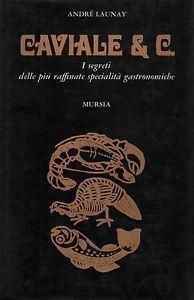 Caviale & C. - André Launay - copertina