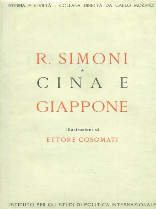 Cina e Giappone. Con illustrazioni di Ettore Cosomati - Renato Simoni - copertina