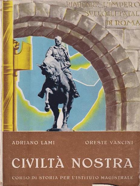 Civiltà nostra - Adriano Lami - 2