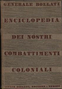 Enciclopedia dei nostri combattimenti coloniali - Ambrogio Bollati - copertina